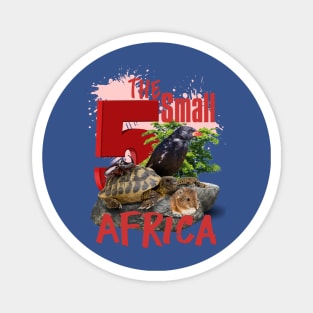 Africa's SMALL Five Animals Magnet